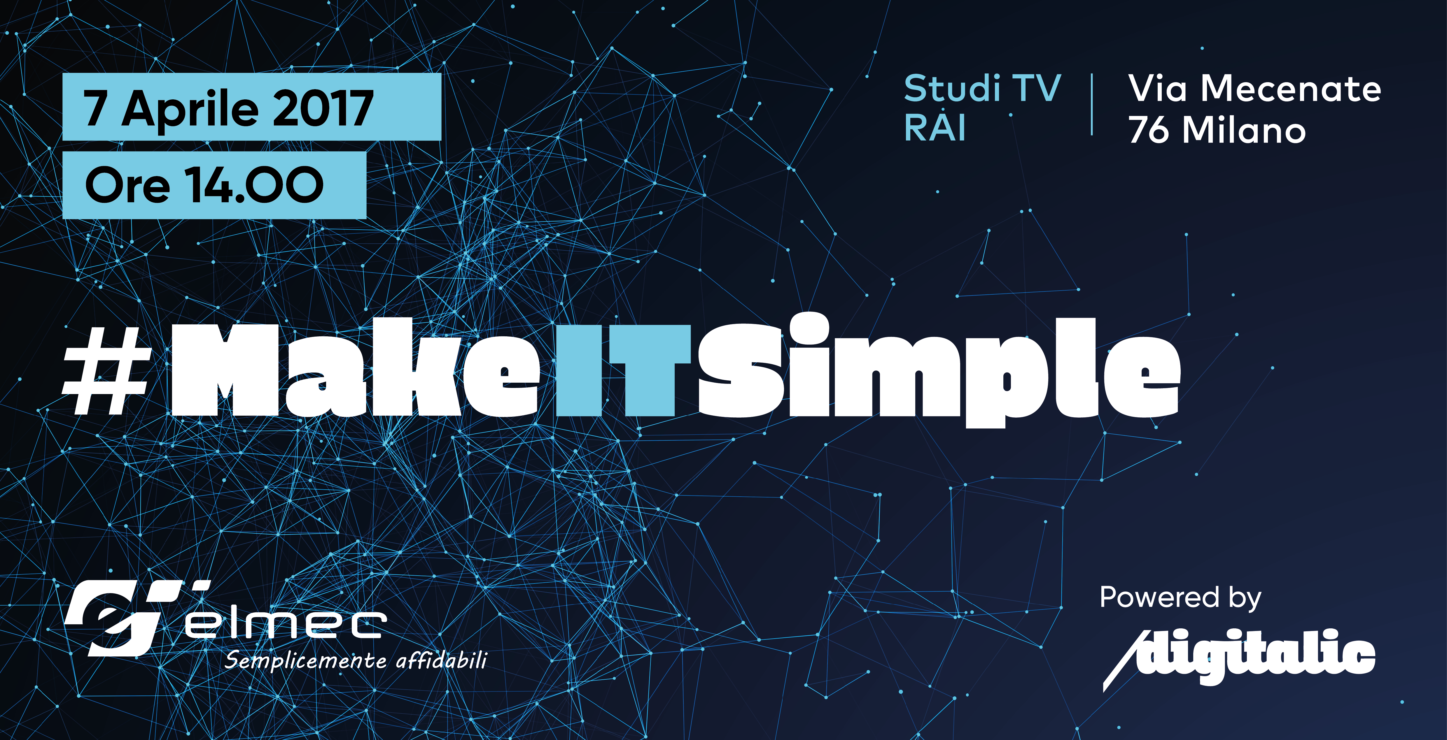 #MakeITSimple, l’evento Elmec powered by Digitalic dagli studi TV RAI